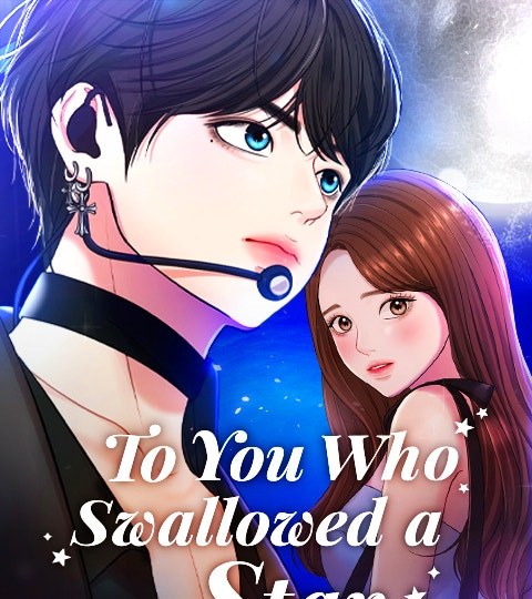 To You Who Swallowed a Star